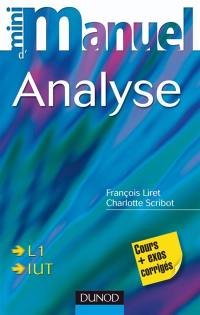 Mini-manuel d'analyse : cours et exercices corrigés
