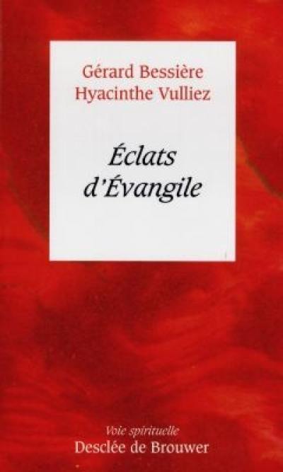 Eclats d'Evangile Eclats d'Evangile