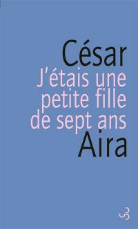 J'étais une petite fille de sept ans