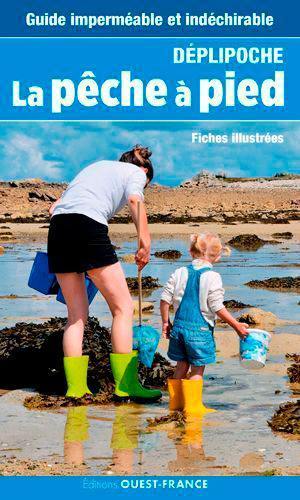 La pêche à pied : fiches illustrées La pêche à pied : fiches illustrées