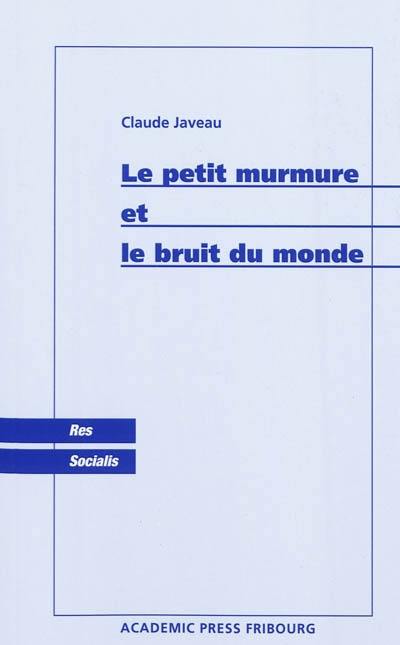 Le petit murmure et le bruit du monde
