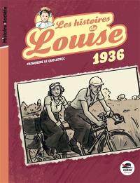 Les histoires de Louise. Vol. 1. 1936 Les histoires de Louise. Vol. 1. 1936