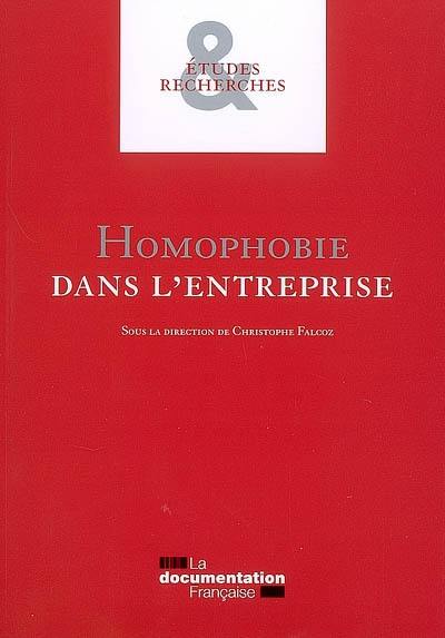 Homophobie dans l'entreprise Homophobie dans l'entreprise