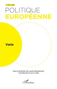 Politique européenne, n° 90. Varia