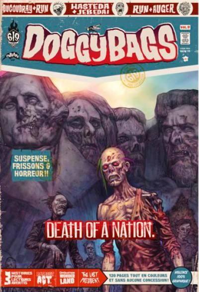Doggy bags : 3 histoires pour lecteurs avertis. Vol. 9. Death of a nation Doggy bags : 3 histoires pour lecteurs avertis. Vol. 9. Death of a nation