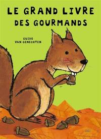Le grand livre des gourmands
