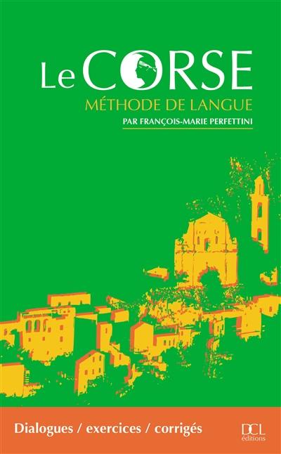 Le corse : méthode de langue Le corse : méthode de langue