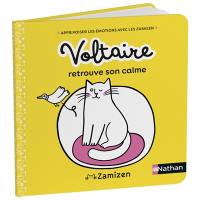 Apprivoiser les émotions avec les Zamizen. Voltaire retrouve son calme