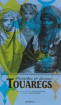 Proverbes & dictions touaregs Proverbes & dictions touaregs