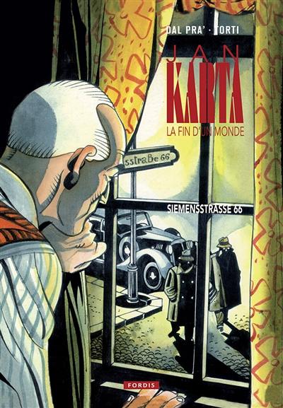 Jan Karta, la fin d'un monde. Siemensstrasse 66