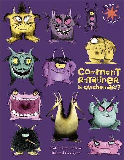 Comment ratatiner les cauchemars ? Comment ratatiner les cauchemars ?