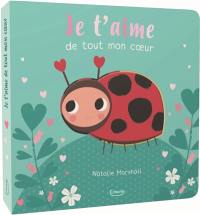 Je t'aime de tout mon coeur Je t'aime de tout mon coeur