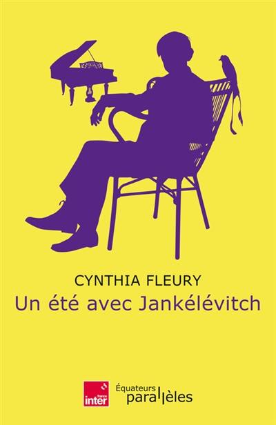 Un été avec Jankélévitch Un été avec Jankélévitch