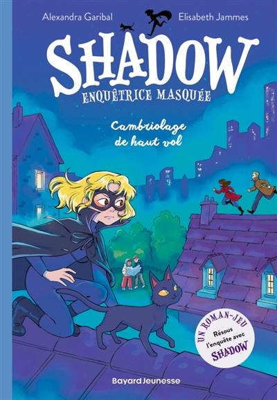 Shadow. Vol. 2. Cambriolage de haut vol