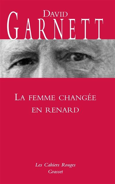 La femme changée en renard La femme changée en renard