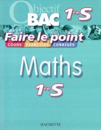 Maths 1re S : cours, exercices, corrigés