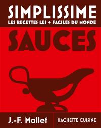 Simplissime : le grand livre des sauces les + faciles du monde
