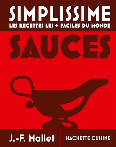 Simplissime : les sauces les + faciles du monde