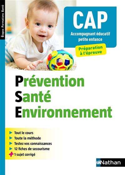 Prévention santé environnement : CAP accompagnant éducatif petite enfance : préparation à l'épreuve Prévention santé environnement : CAP accompagnant éducatif petite enfance : préparation à l'épreuve