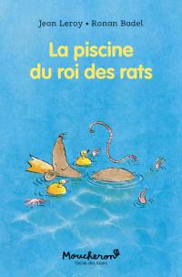 La piscine du roi des rats