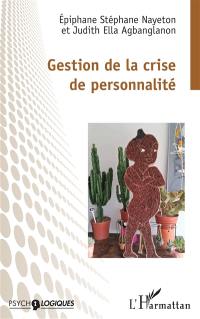 Gestion de la crise de la personnalité