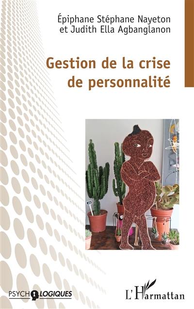 Gestion de la crise de la personnalité