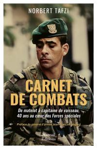 Carnet de combats : de matelot à capitaine de vaisseau, 40 ans au coeur des forces spéciales