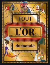 Tout l'or du monde : de la pépite au télescope