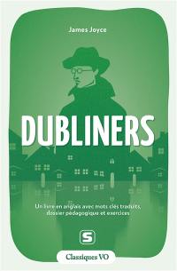 Dubliners : un livre en anglais avec mots clés traduits, dossier pédagogique et exercices