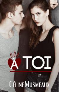 A toi