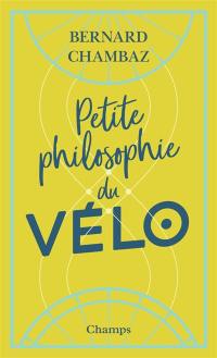 Petite philosophie du vélo