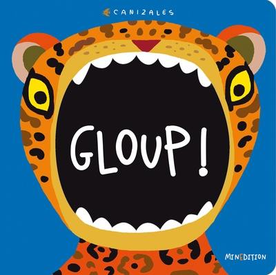 Gloup ! Gloup !