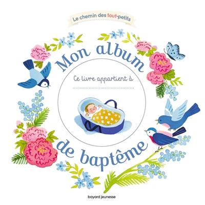 Mon album de baptême Mon album de baptême