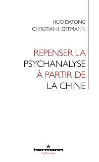 Repenser la psychanalyse à partir de la Chine