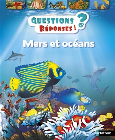 Mers et océans Mers et océans