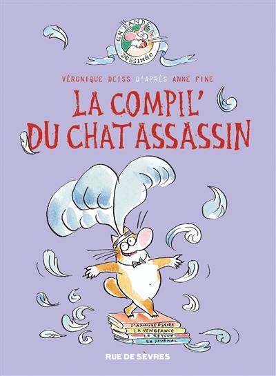 Livre La Compil Du Chat Assassin Le Livre De Veronique Deiss Rue De Sevres Livre La Compil Du Chat Assassin Le Livre De Veronique Deiss Rue De Sevres