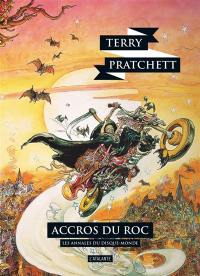 Les annales du Disque-monde. Vol. 16. Accros du roc