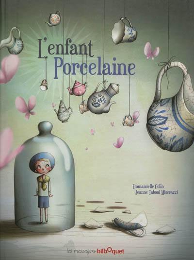 L'enfant porcelaine