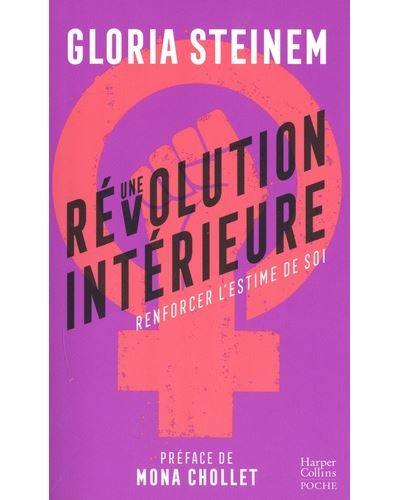 Une révolution intérieure : renforcer l'estime de soi Une révolution intérieure : renforcer l'estime de soi