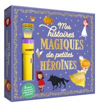 Mes petites histoires magiques de petites héroïnes