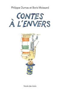 Contes à l'envers Contes à l'envers