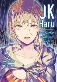 JK Haru : sex worker in another world. Vol. 5 JK Haru : sex worker in another world. Vol. 5