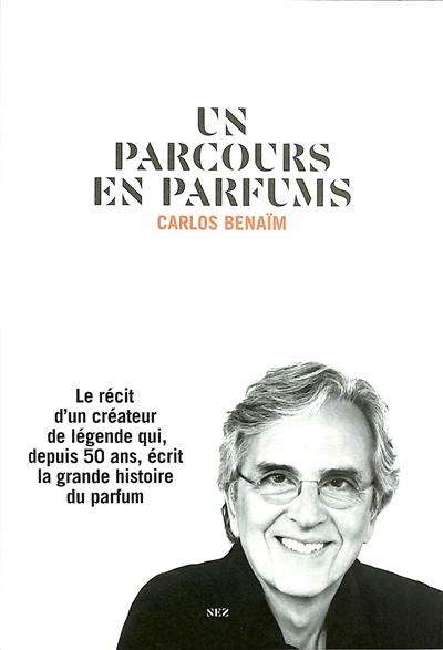 Un parcours en parfums