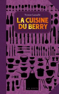 La cuisine du Berry