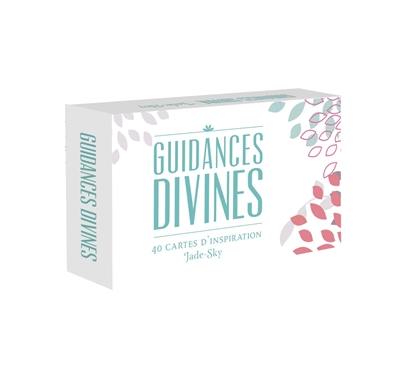 Guidances divines : 40 cartes d'inspiration