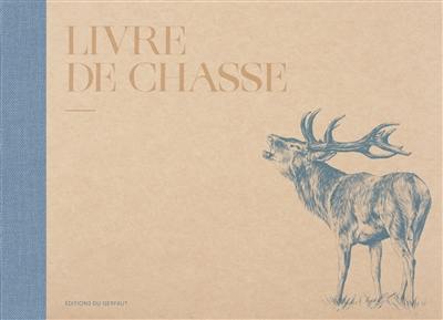 Livre de chasse Livre de chasse