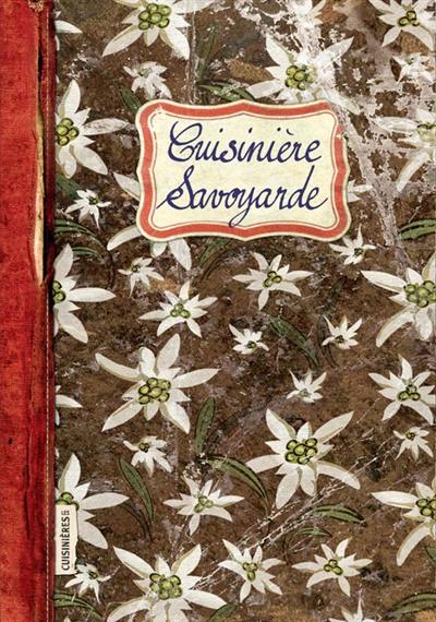 Cuisinière savoyarde Cuisinière savoyarde