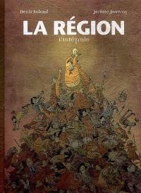 La Région : l'intégrale