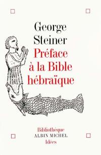Préface à la Bible hébraïque