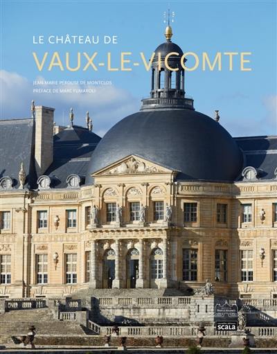 Le château de Vaux-le-Vicomte Le château de Vaux-le-Vicomte